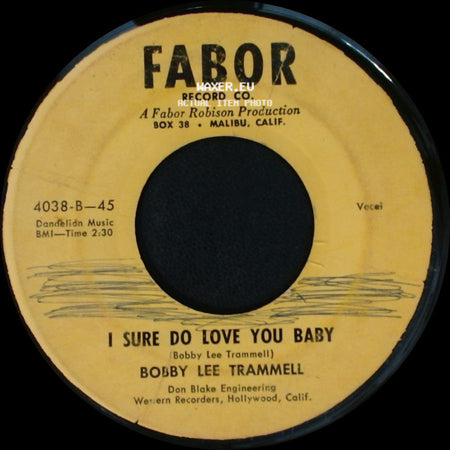 Bobby Lee Trammell - I Sure Do Love You Baby / Shirley Lee side A