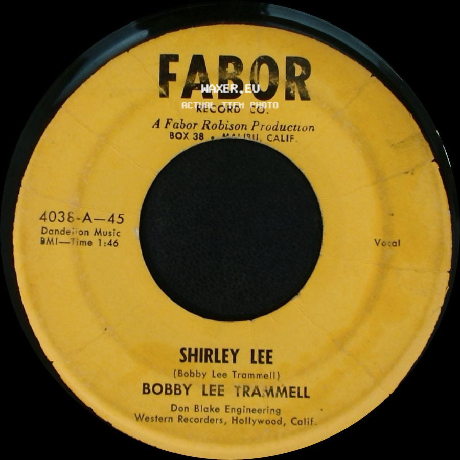 Bobby Lee Trammell - I Sure Do Love You Baby / Shirley Lee side B