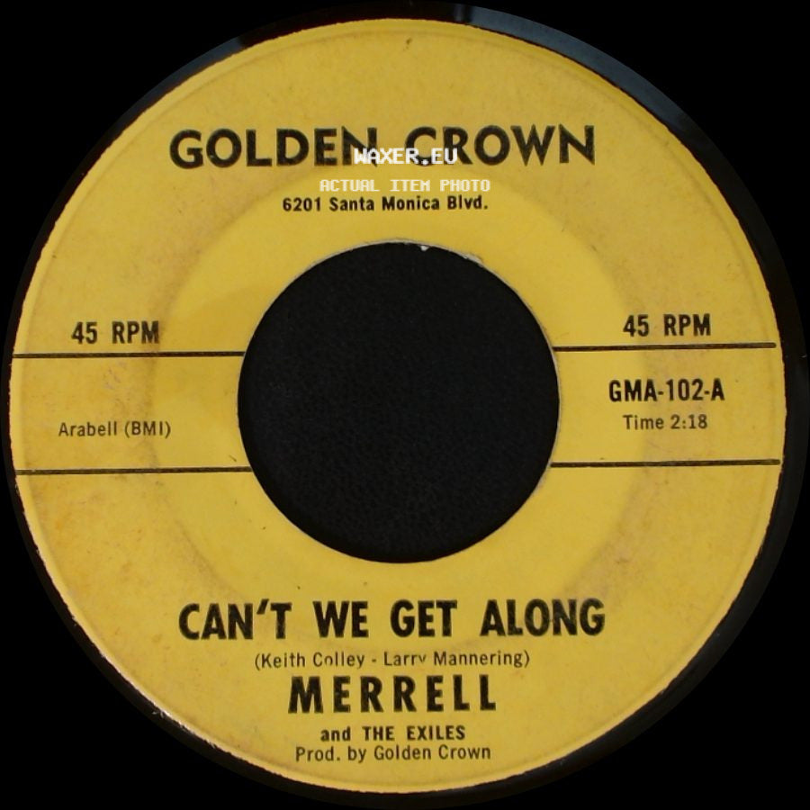 Merrell And The Exiles - That's All I Want From You / Can't We Get Along side B