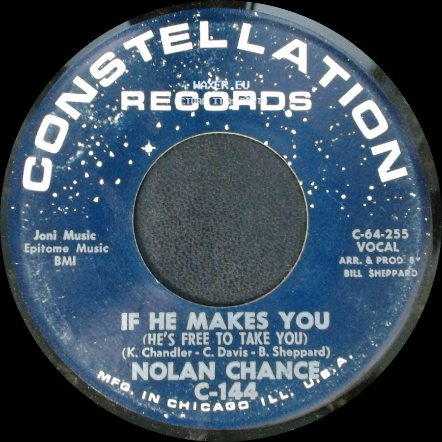 Nolan Chance - If He Makes You (He's Free To Take You) / She's Gone (And She Won't Be Back) side A