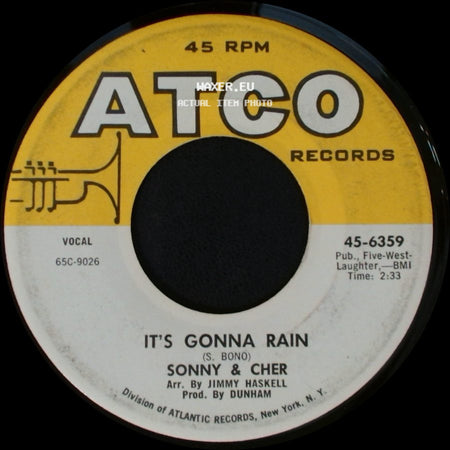 Sonny & Cher - It's Gonna Rain / I Got You Babe side A