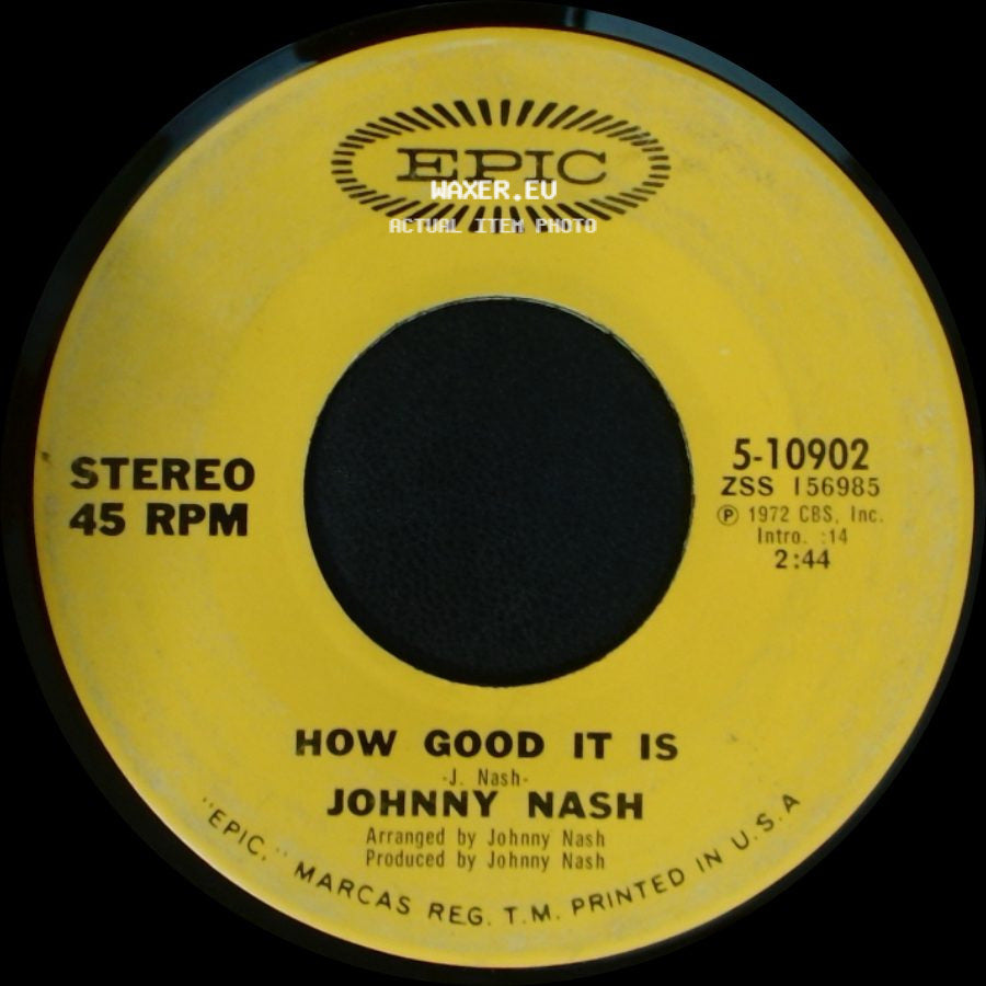 Johnny Nash - How Good It Is / I Can See Clearly Now side A