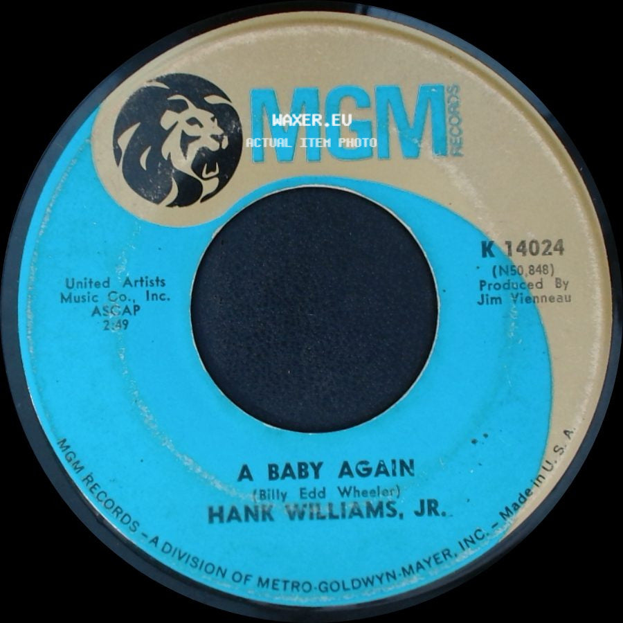 Hank Williams, Jr. - A Baby Again / Swim Across A Tear side A