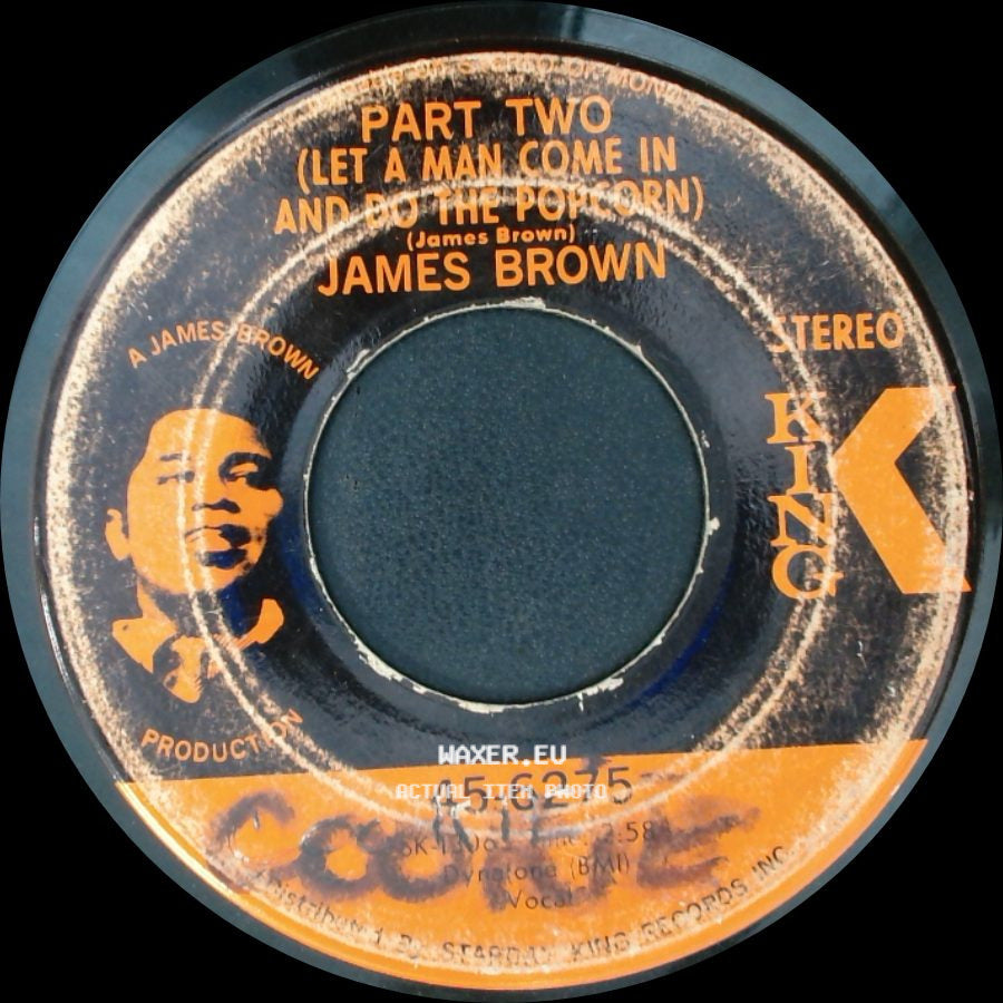 James Brown - Gittin' A Little Hipper (Part 2) / Part Two (Let A Man Come In And Do The Popcorn) side B