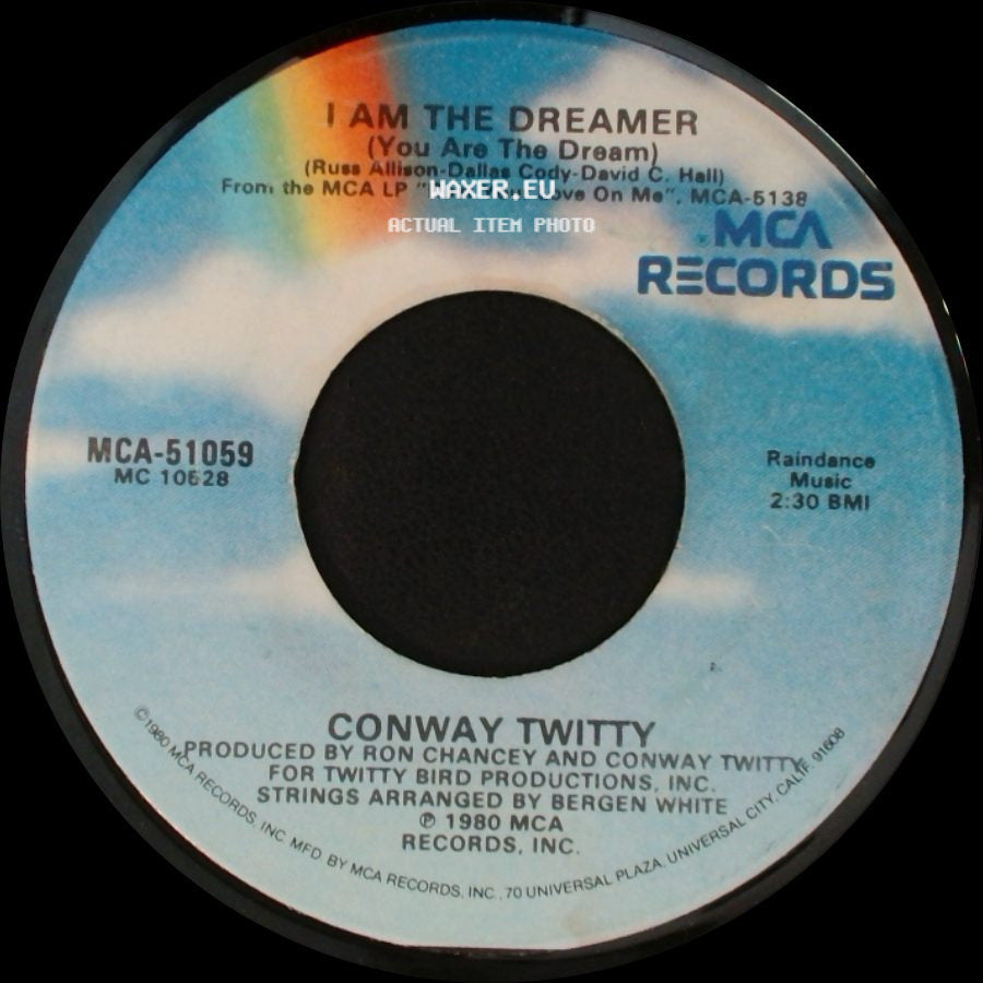 Conway Twitty - I Am The Dreamer (You Are The Dream) / Rest Your Love On Me side A