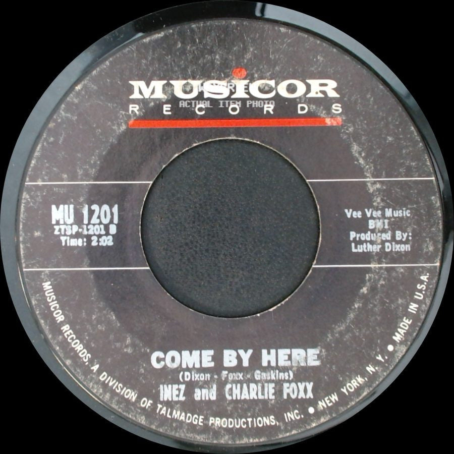 Inez And Charlie Foxx - Come By Here / No Stranger To Love side A