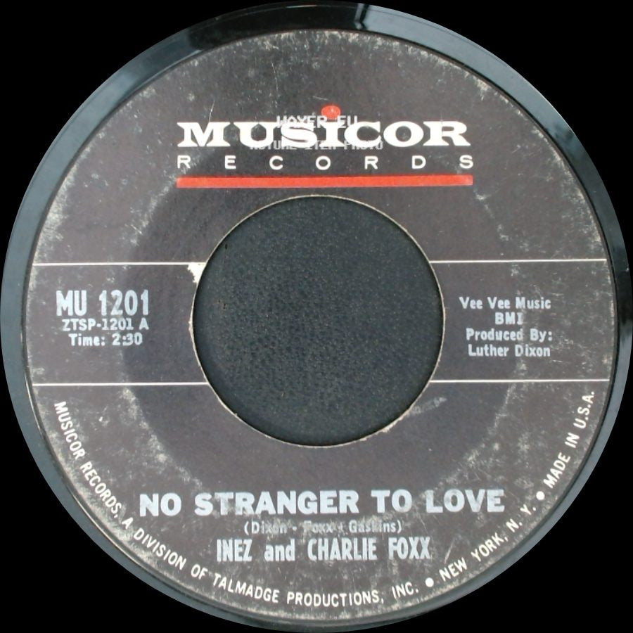 Inez And Charlie Foxx - Come By Here / No Stranger To Love side B