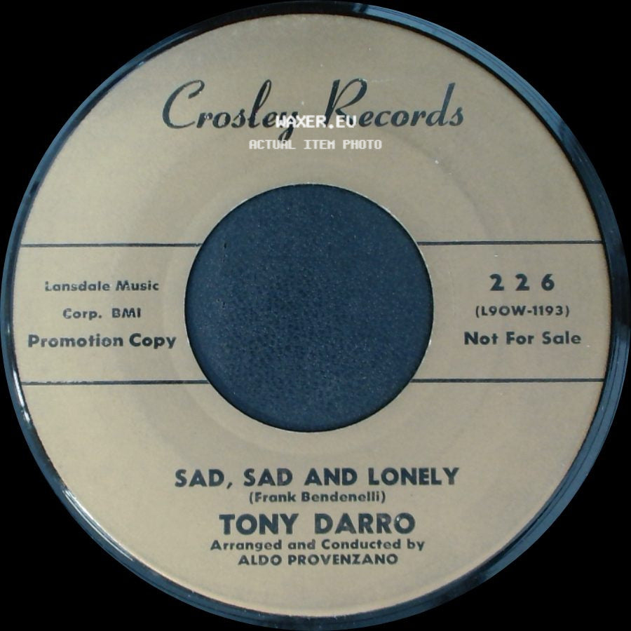 Tony Darro - Sad, Sad And Lonely / Young Hearts side A
