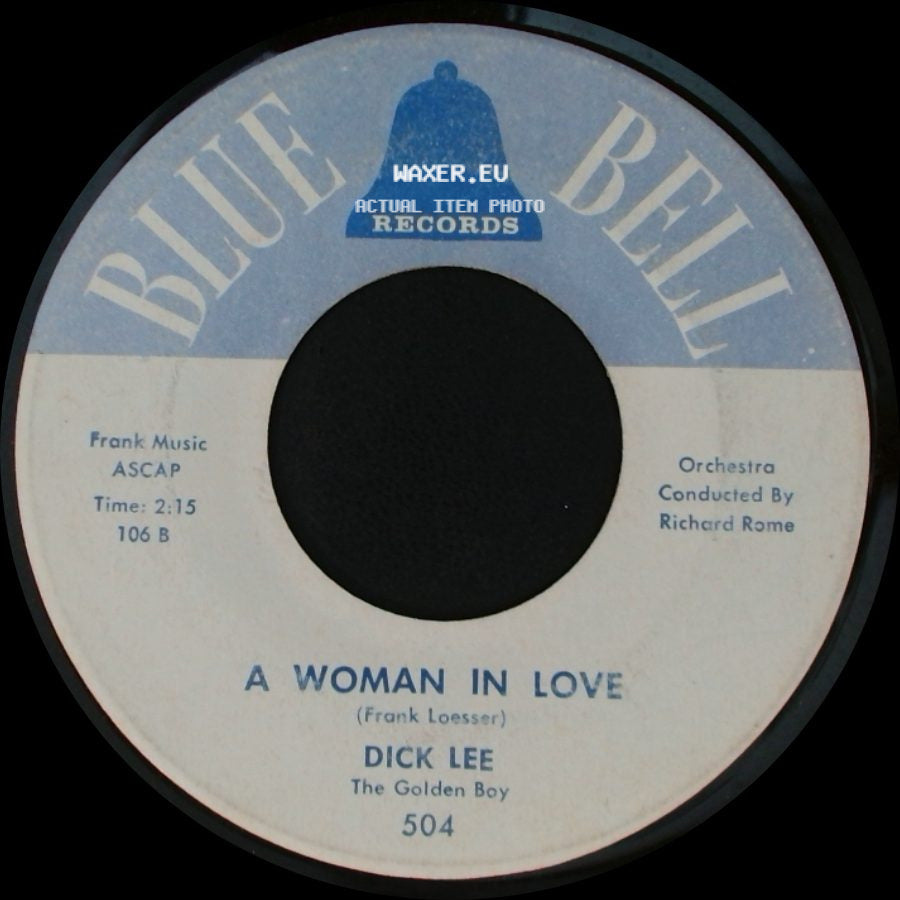 Dick Lee - A Woman In Love / All I Want Is A Chance side A