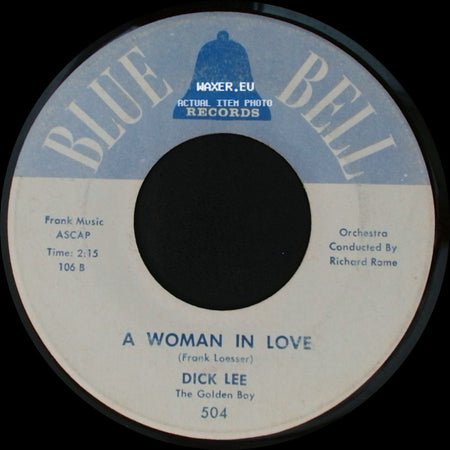 Dick Lee - A Woman In Love / All I Want Is A Chance side A