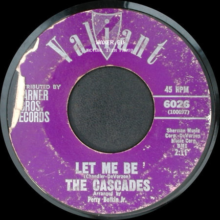 The Cascades - Rhythm Of The Rain / Let Me Be side B