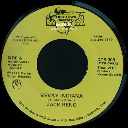 Jack Reno - Vevay Indiana / There's Nothing More About You (I Need To Know) side A