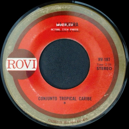 Conjunto Tropical Caribe - La Hiedra / Mi Compadre side A