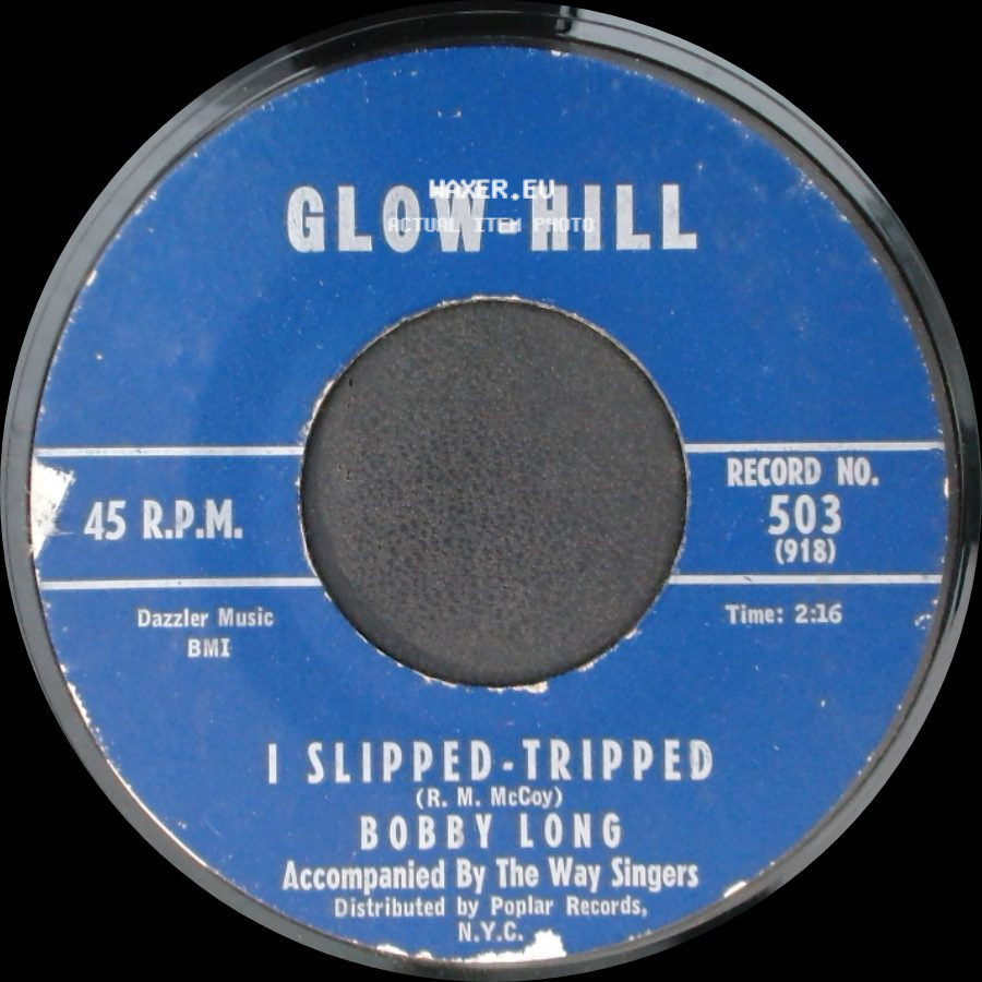 Bobby Long - I Slipped-Tripped / Don't You Run side A