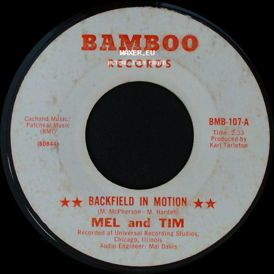 Mel And Tim - Backfield In Motion / Do Right Baby side A