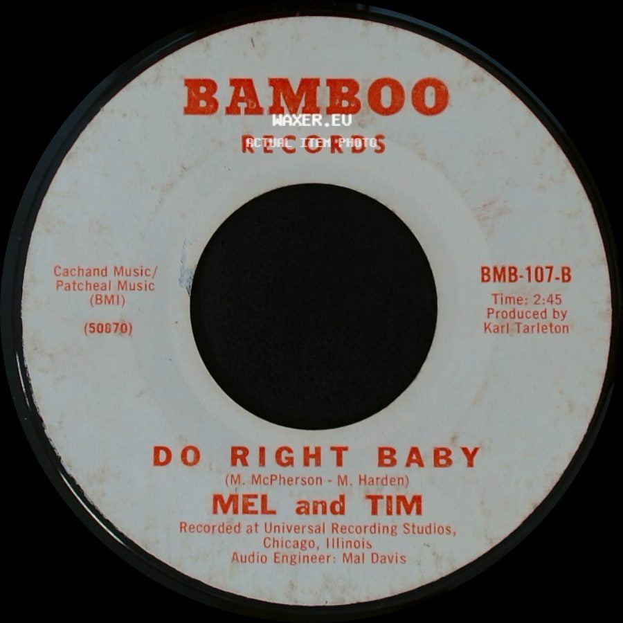Mel And Tim - Backfield In Motion / Do Right Baby side B