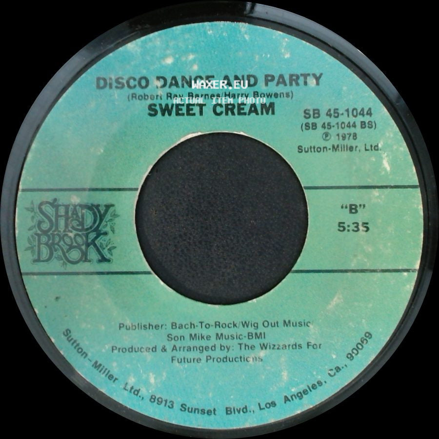 Sweet Cream - I Don't Know What I'd Do? (If You Ever Left Me) / Disco Dance And Party side B