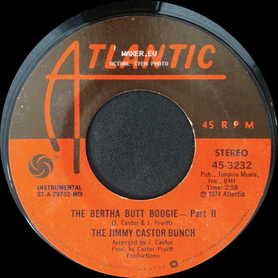 The Jimmy Castor Bunch - The Bertha Butt Boogie - Part 1 / The Bertha Butt Boogie - Part Ii side B