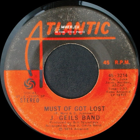 J. Geils Band - Must Of Got Lost / Funky Judge side A