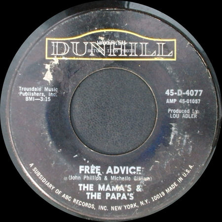 The Mama's & The Papa's - Dedicated To The One I Love / Free Advice side B