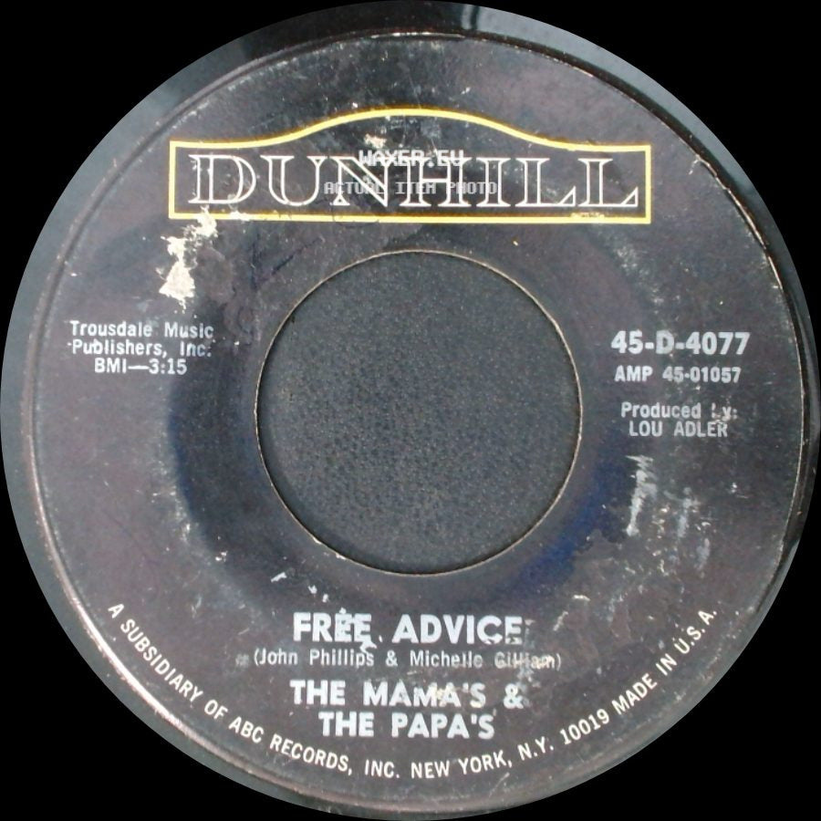 The Mama's & The Papa's - Dedicated To The One I Love / Free Advice side B