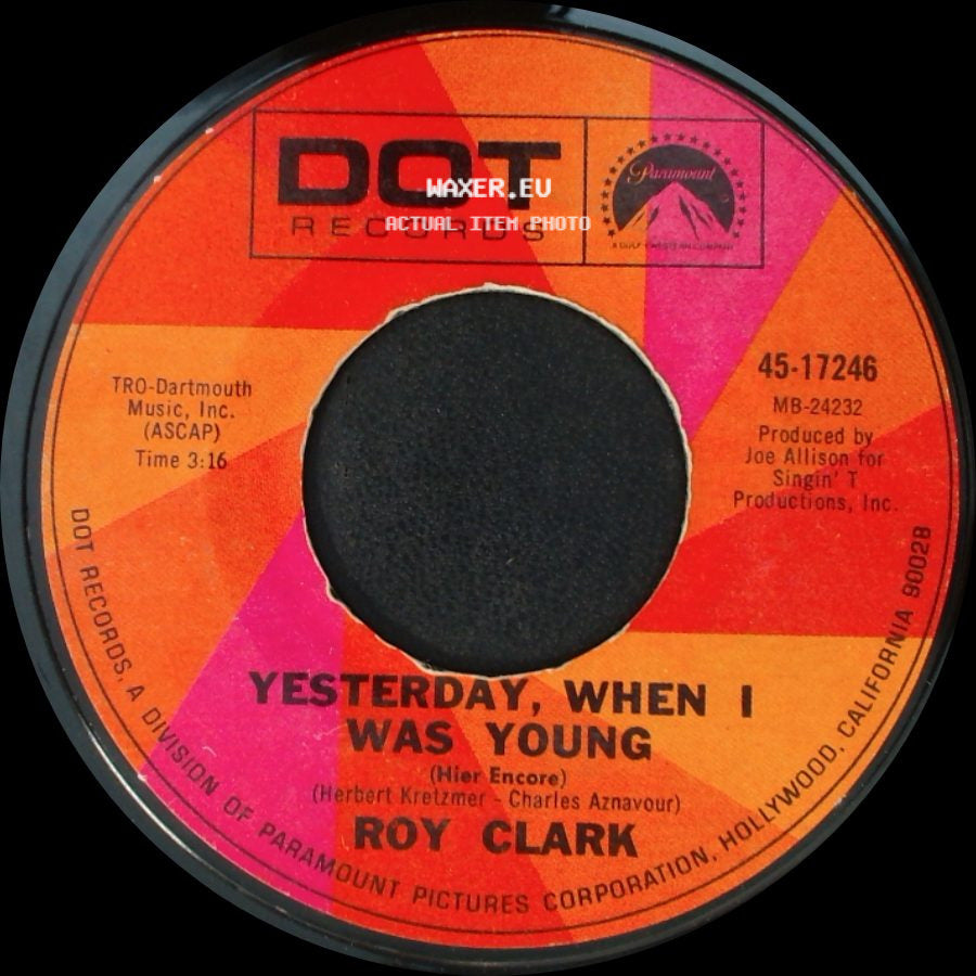 Roy Clark - Yesterday, When I Was Young / Just Another Man side A