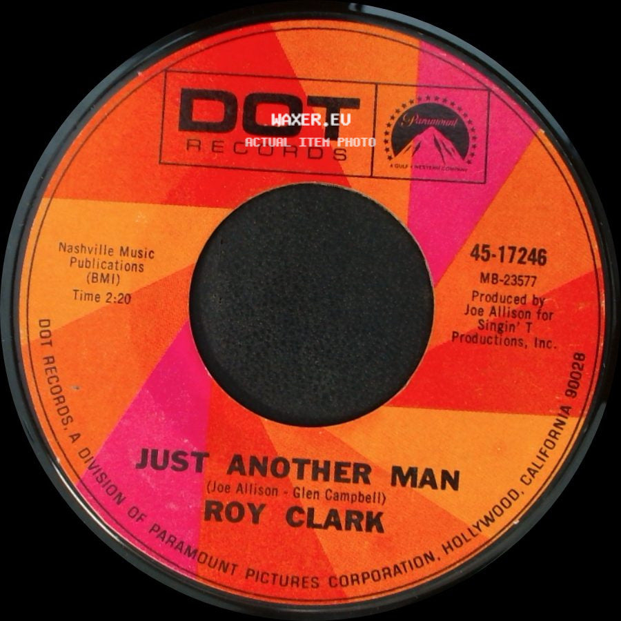 Roy Clark - Yesterday, When I Was Young / Just Another Man side B