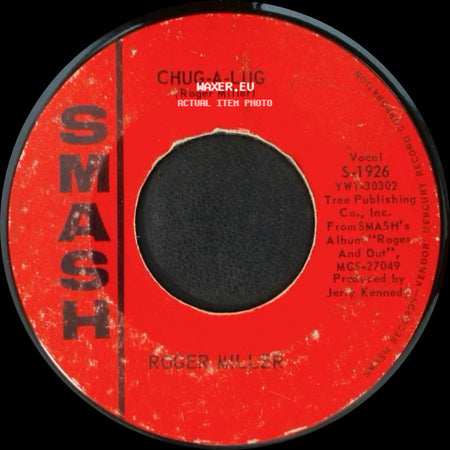 Roger Miller - Reincarnation / Chug-A-Lug side B