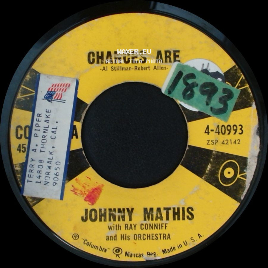 Johnny Mathis With Ray Conniff And His Orchestra / Johnny Mathis With Ray Conniff & His Orch. - Chances Are / The Twelfth Of Never side A