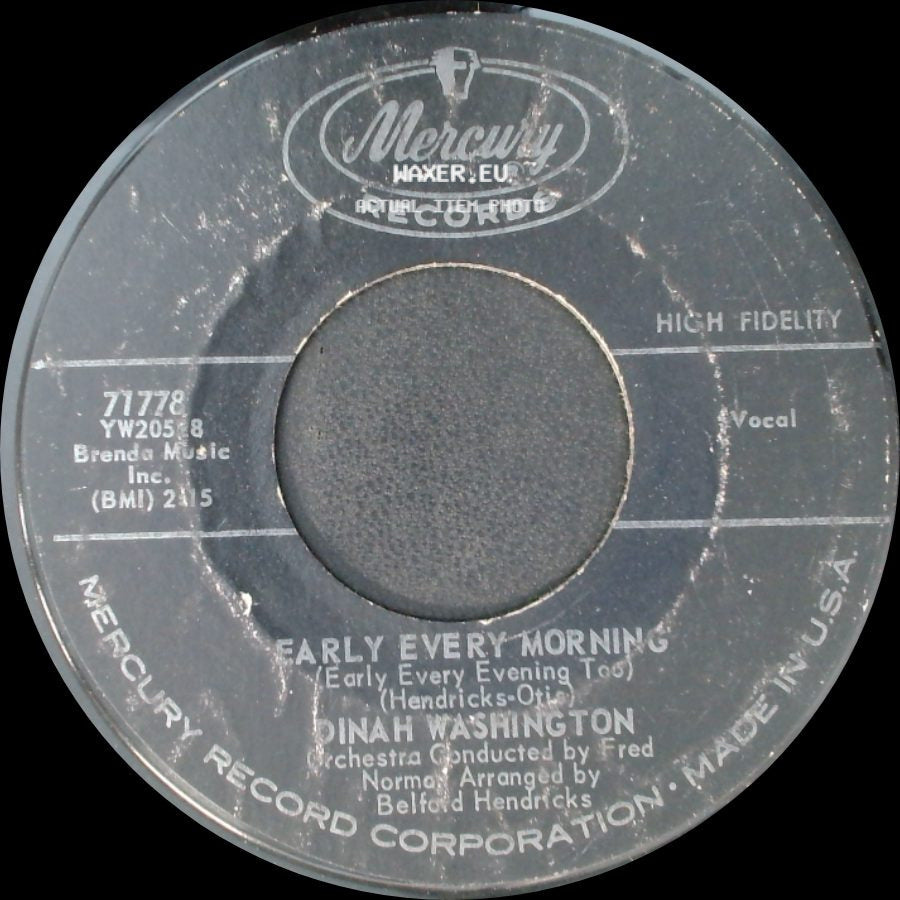 Dinah Washington - Early Every Morning (Early Every Evening Too) / Do You Want It That Way side A