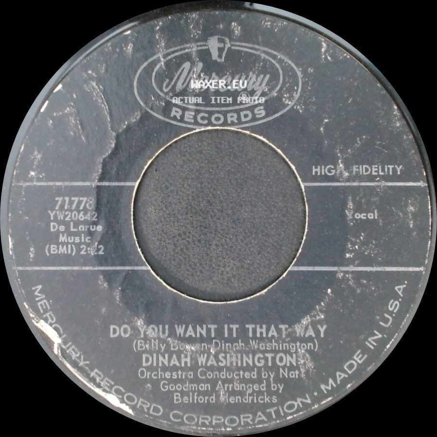 Dinah Washington - Early Every Morning (Early Every Evening Too) / Do You Want It That Way side B