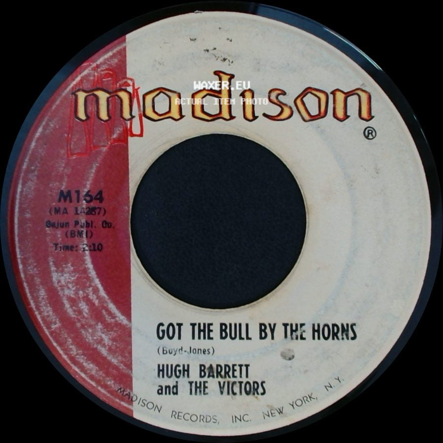 Hugh Barrett And The Victors - There Was Fungus Among Us / Got The Bull By The Horns side B