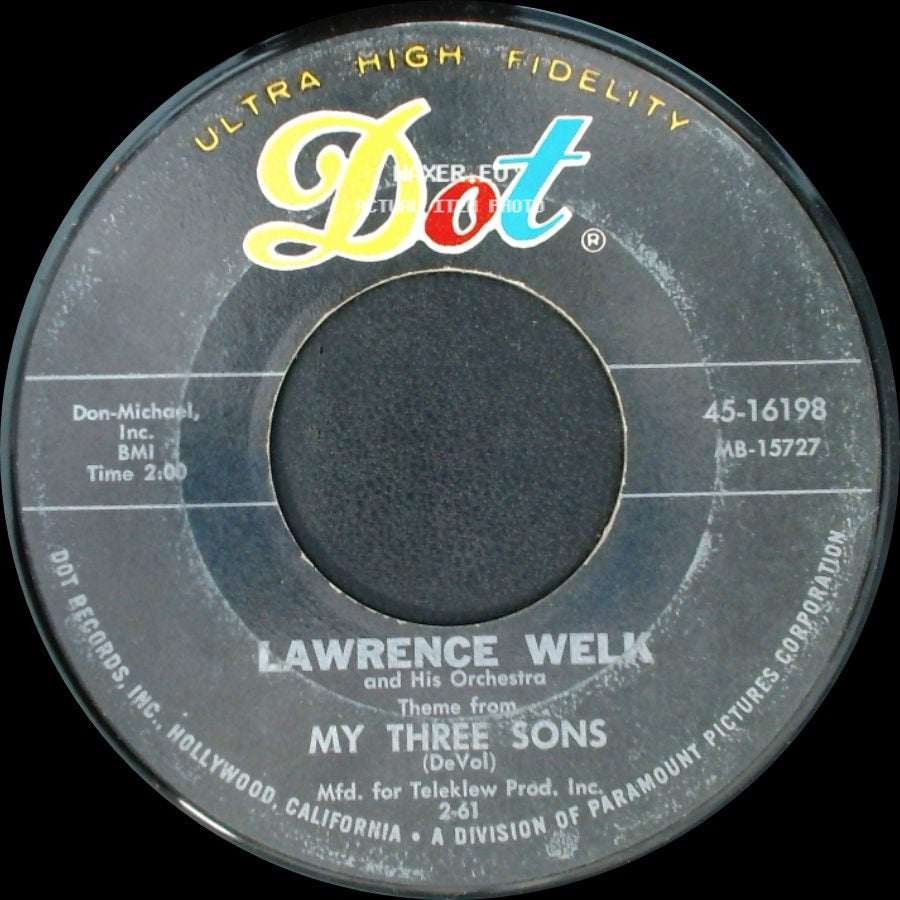 Lawrence Welk And His Orchestra - Theme From My Three Sons / Out Of A Clear Blue Sky side A