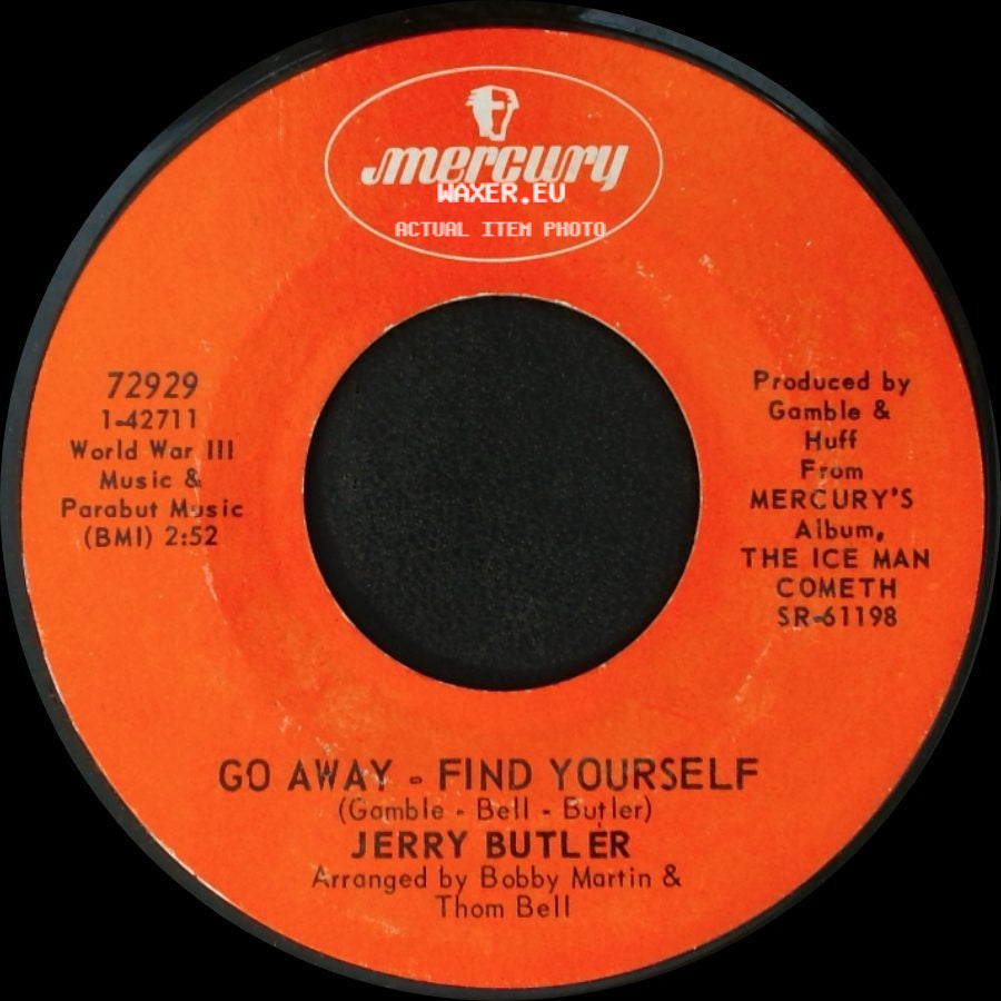 Jerry Butler - Go Away - Find Yourself / Moody Woman side A