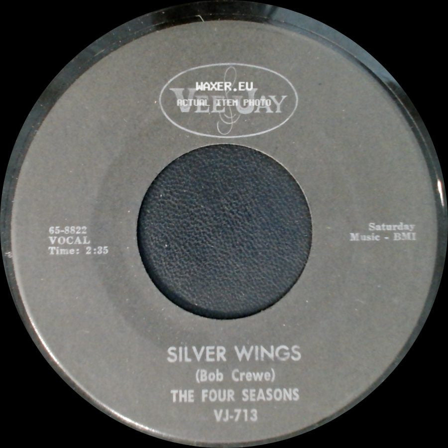 The Four Seasons - Silver Wings / Little Boy (In Grown Up Clothes) side A