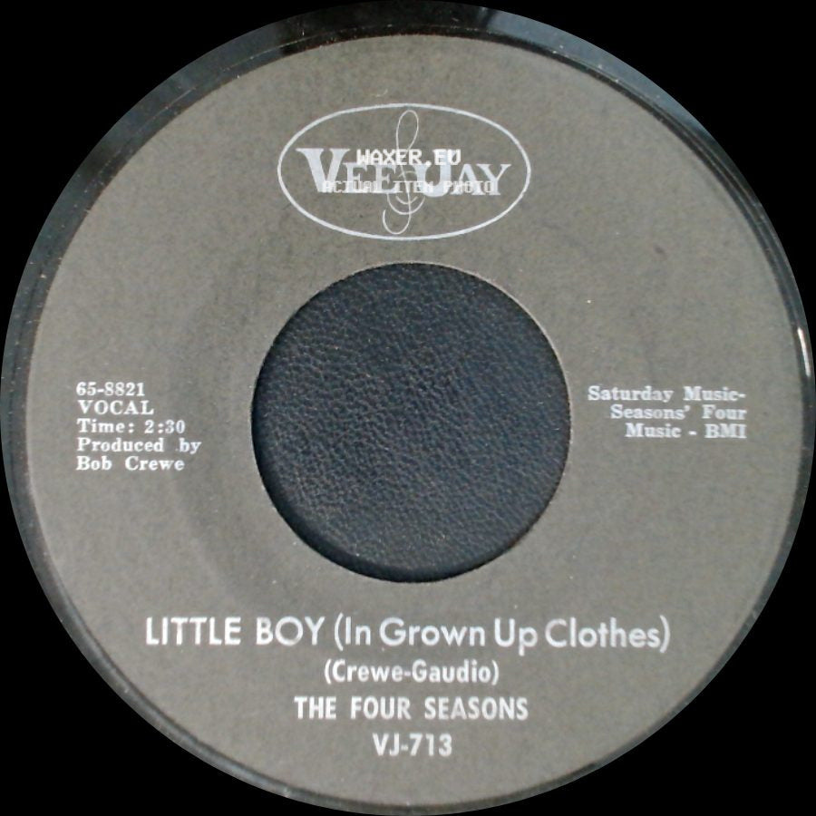 The Four Seasons - Silver Wings / Little Boy (In Grown Up Clothes) side B