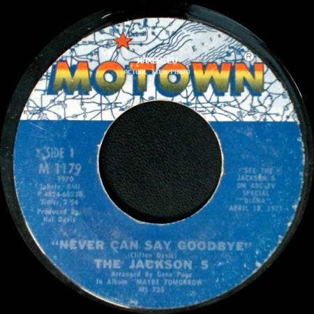 The Jackson 5 - Never Can Say Goodbye / She's Good side A