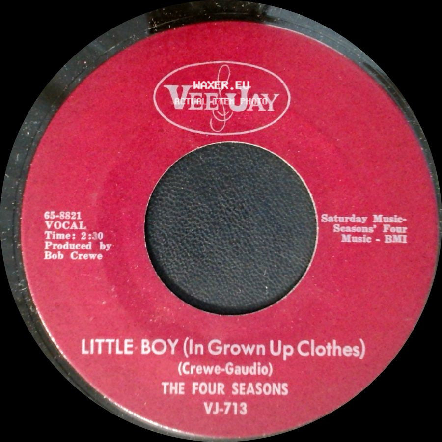 The Four Seasons - Silver Wings / Little Boy (In Grown Up Clothes) side B