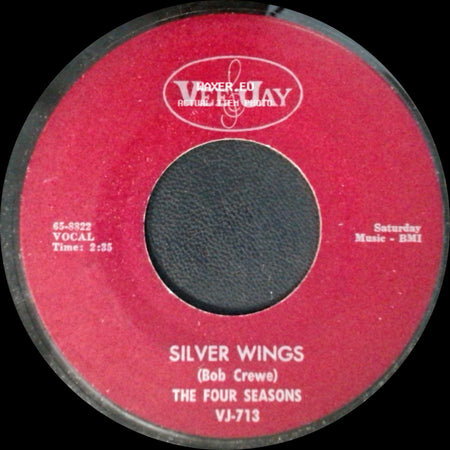 The Four Seasons - Silver Wings / Little Boy (In Grown Up Clothes) side A