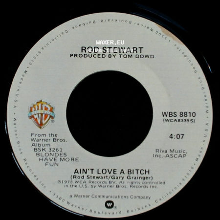 Rod Stewart - Ain't Love A Bitch / Last Summer side A