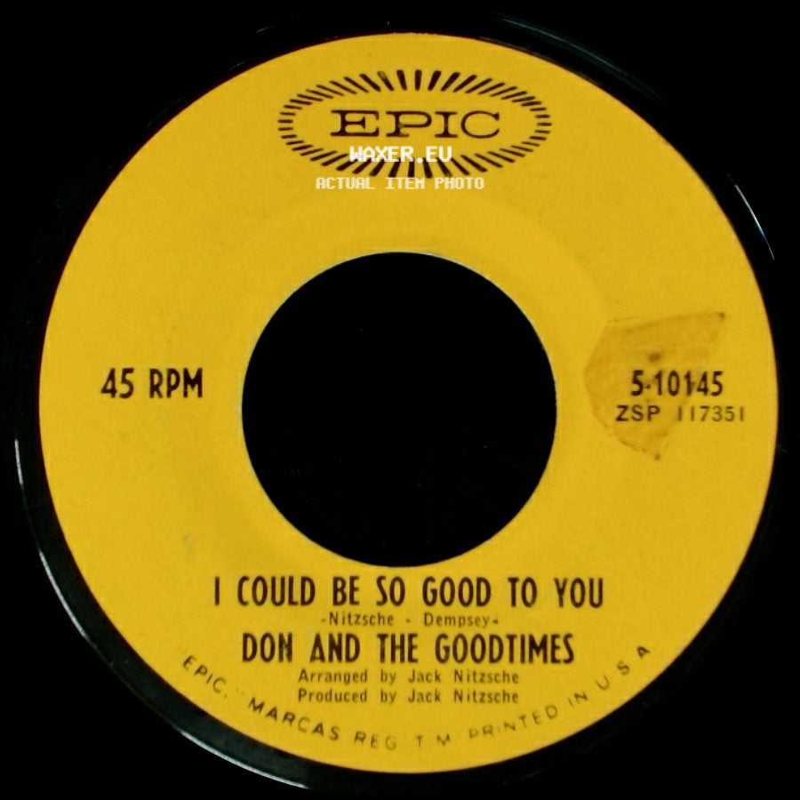 Don And The Goodtimes - I Could Be So Good To You / And It's So Good side A