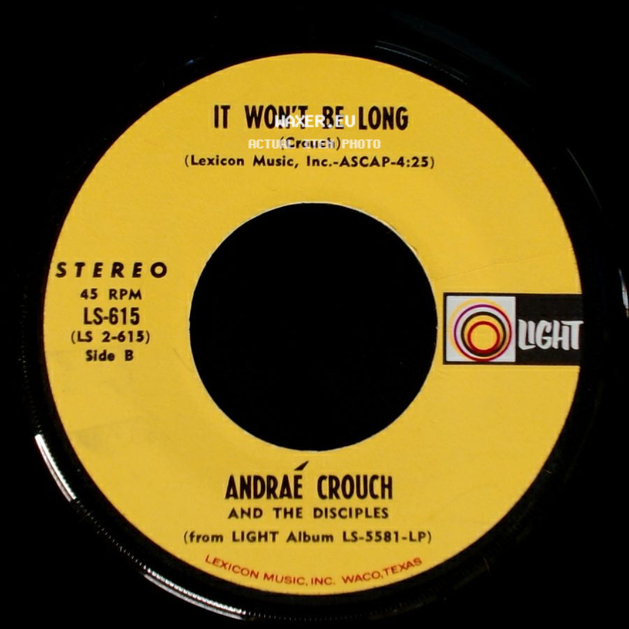 Andraé Crouch And The Disciples - I Don't Know Why Jesus Loved Me / It Won't Be Long side B