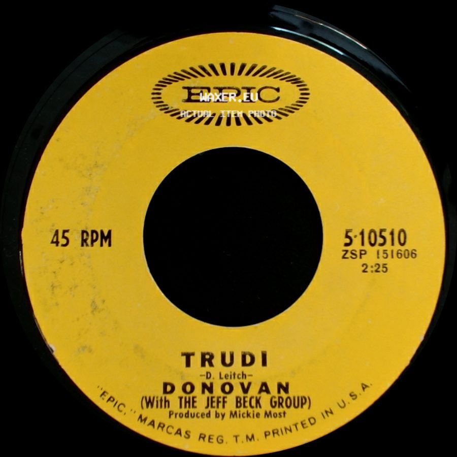 Donovan (With The Jeff Beck Group) / Donovan - Goo Goo Barabajagal (Love Is Hot) / Trudi side B