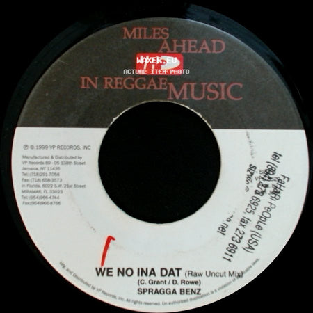 Spragga Benz - We No Ina Dat / We No Ina Dat (Raw Uncut Mix) side B