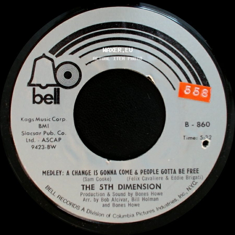 The 5Th Dimension - Medley: A Change Is Gonna Come & People Gotta Be Free / The Declaration side A