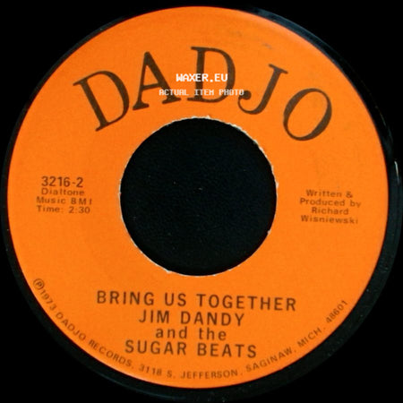Jim Dandy And The Sugar Beats - Bring Us Together / She's Tuff side A