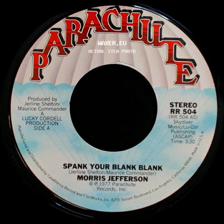 Morris Jefferson - Spank Your Blank Blank / Spank Your Blank Blank Part Ii (Instrumental) side A