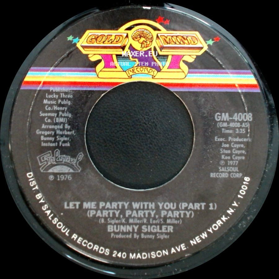 Bunny Sigler - Let Me Party With You (Part 2) (Party, Party, Party) / Let Me Party With You (Part 1) (Party, Party, Party) side B