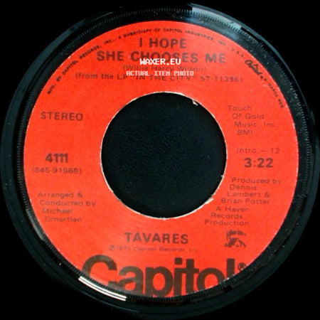Tavares - I Hope She Chooses Me / It Only Takes A Minute side A