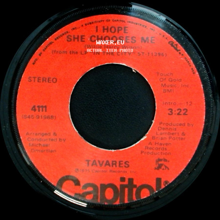 Tavares - I Hope She Chooses Me / It Only Takes A Minute side A